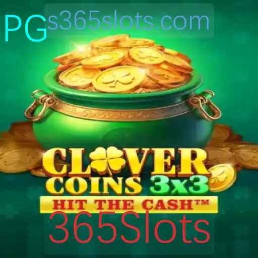 Clovercoin3x3: Descubra as Emoções e Regras do Jogo Inspirado em 365Slots